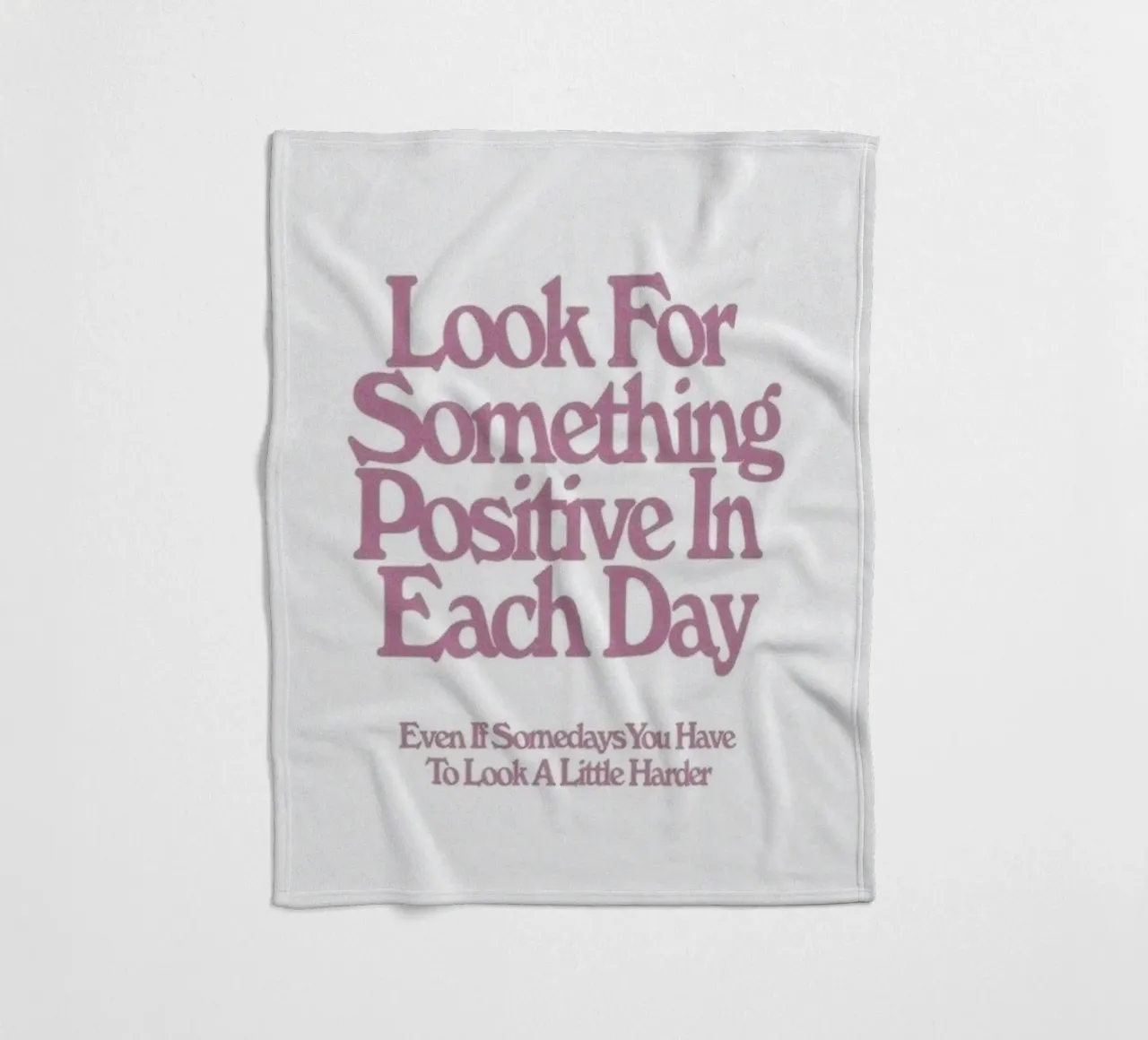 Look For Something Positive Inspirational Art Print fleece blanket by NorwesClub