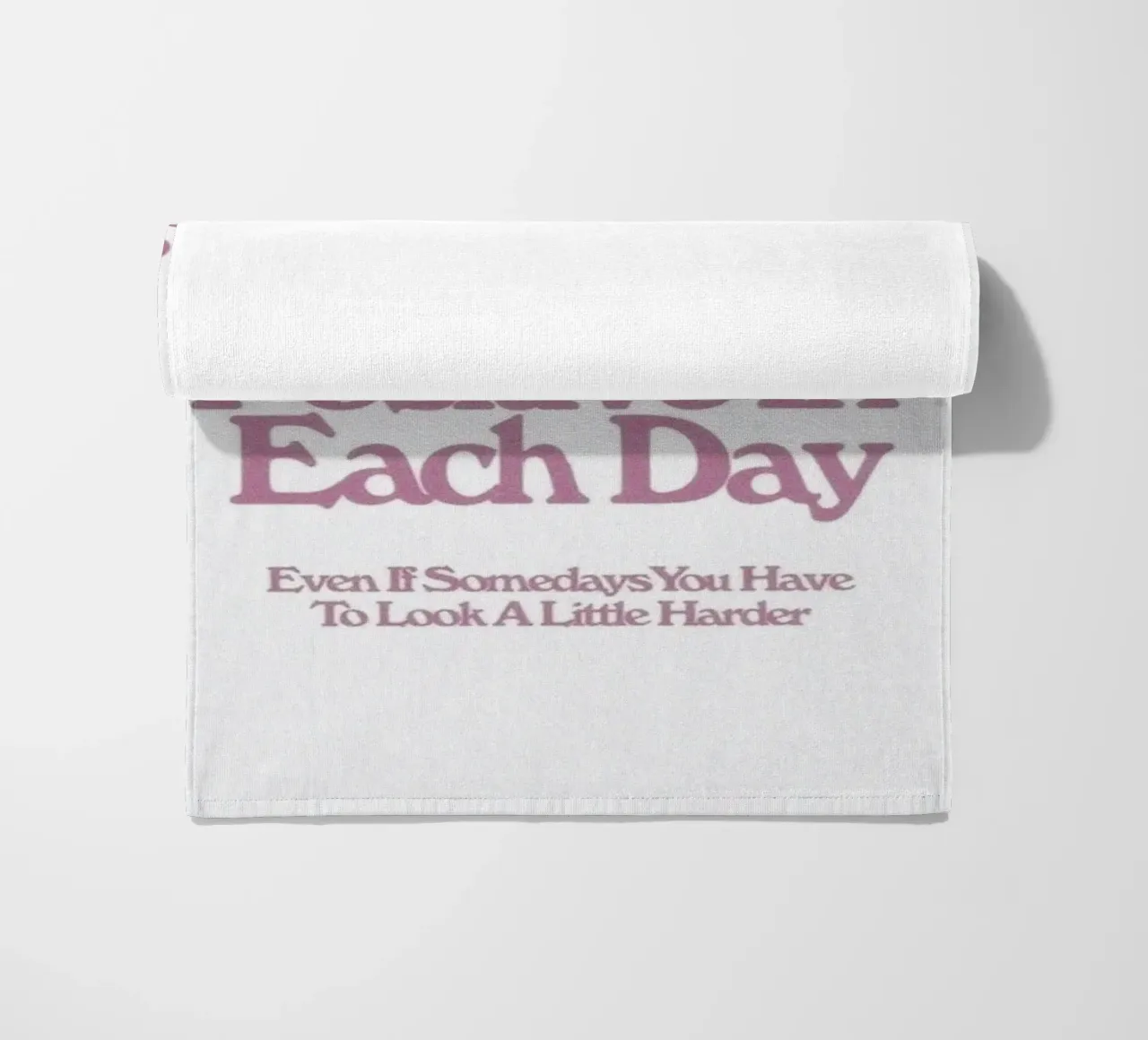 Look For Something Positive Inspirational Art Print beach towel by NorwesClub