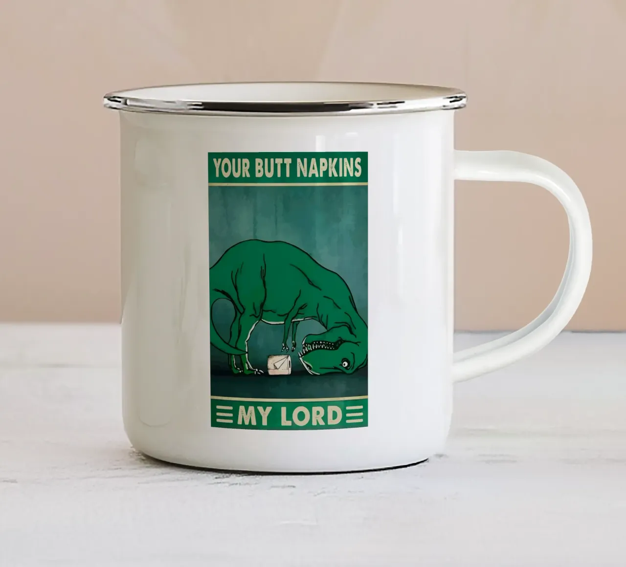 I vostri tovaglioli per il culo, mio Signore tazza in smalto da Margaret Marie Ostrout