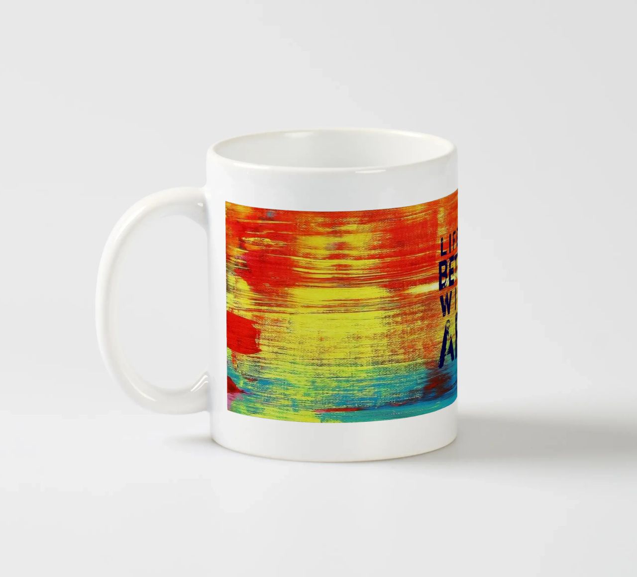 'Life is Better with Art' Farbenfrohe abstrakte Kunst tazza in ceramica da Petra Lang