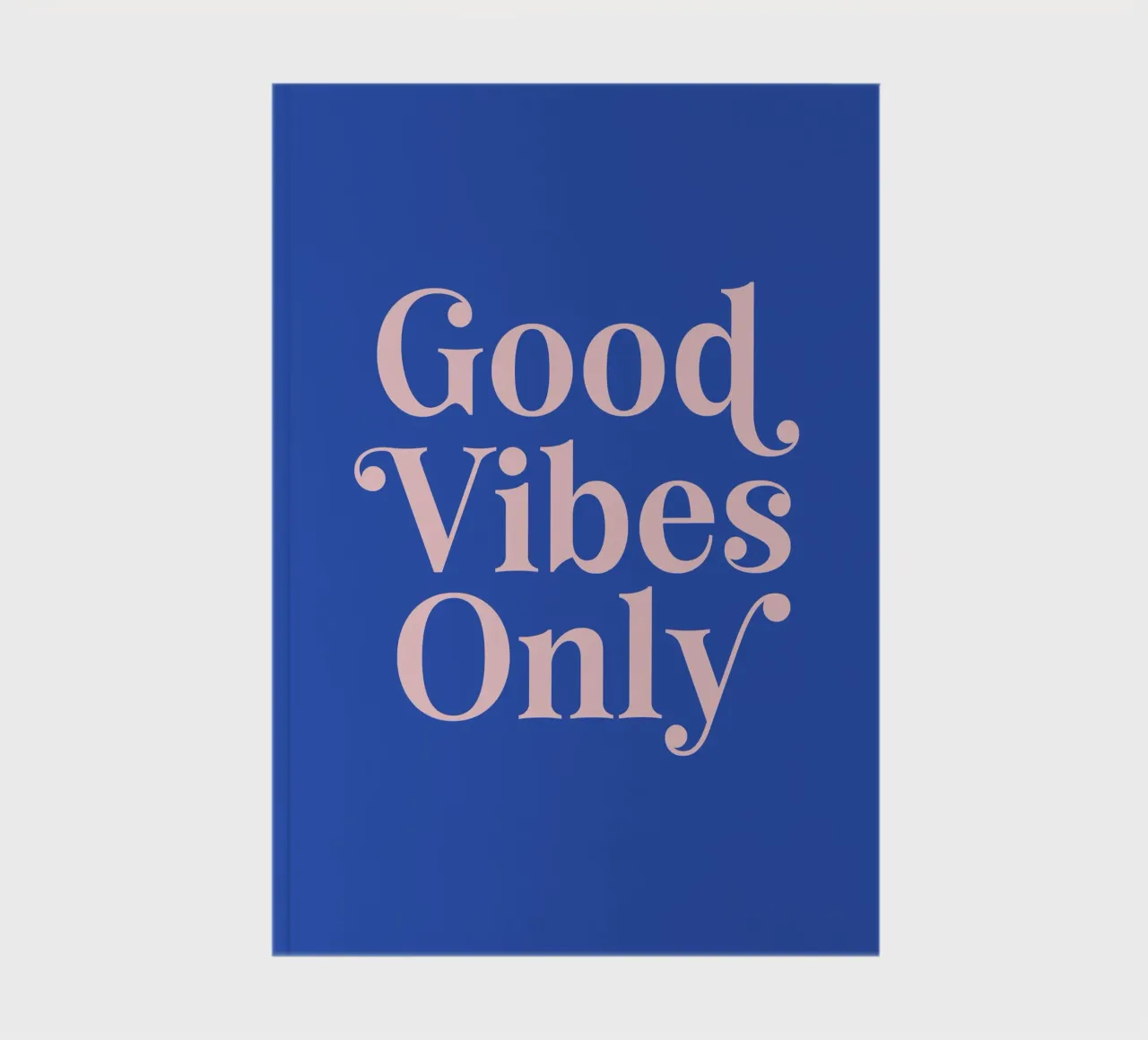 Good Vibes Only Quote notebook by Paigaam Studio