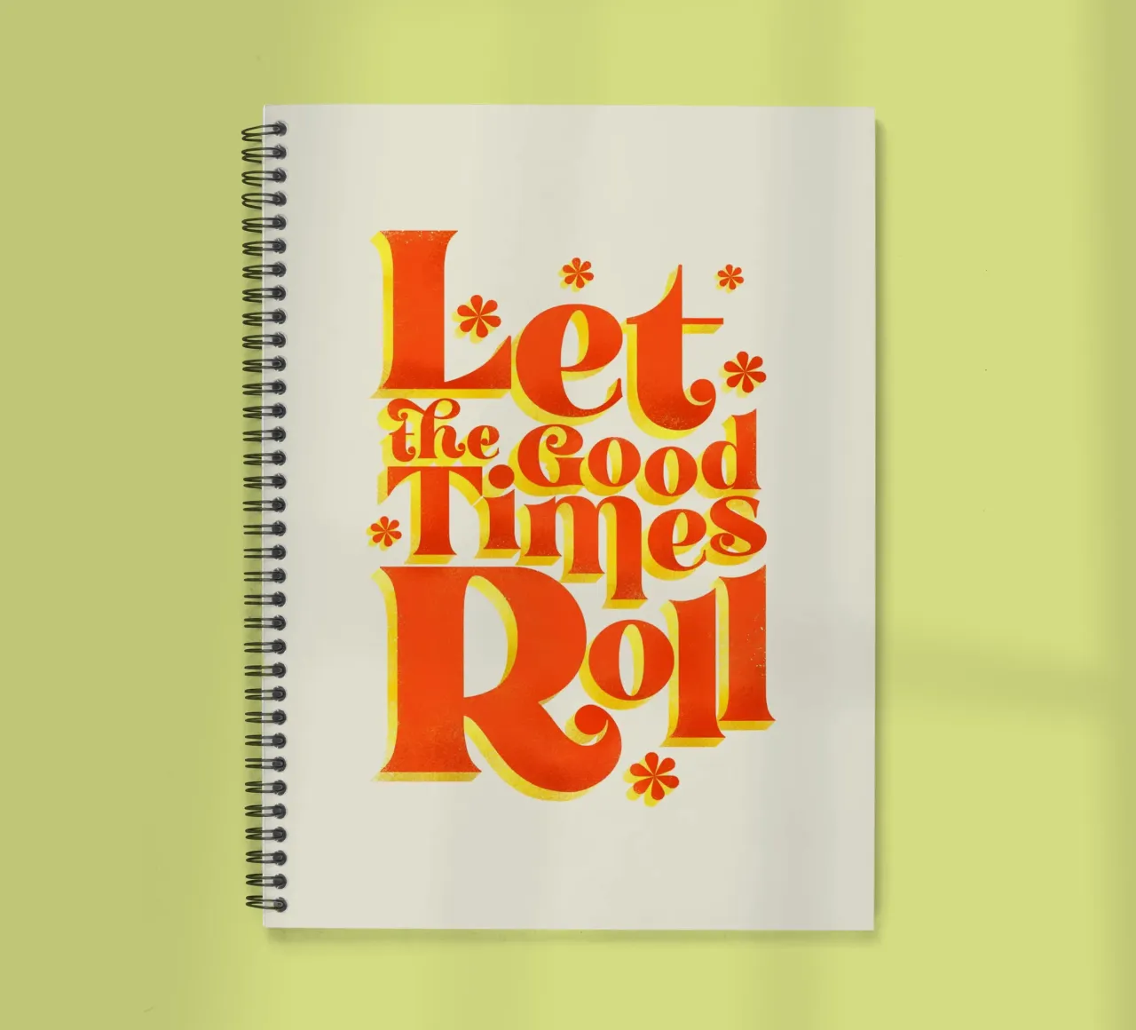 Let the Good Times Roll – Retro Quote Print spiral notebook by showmemars