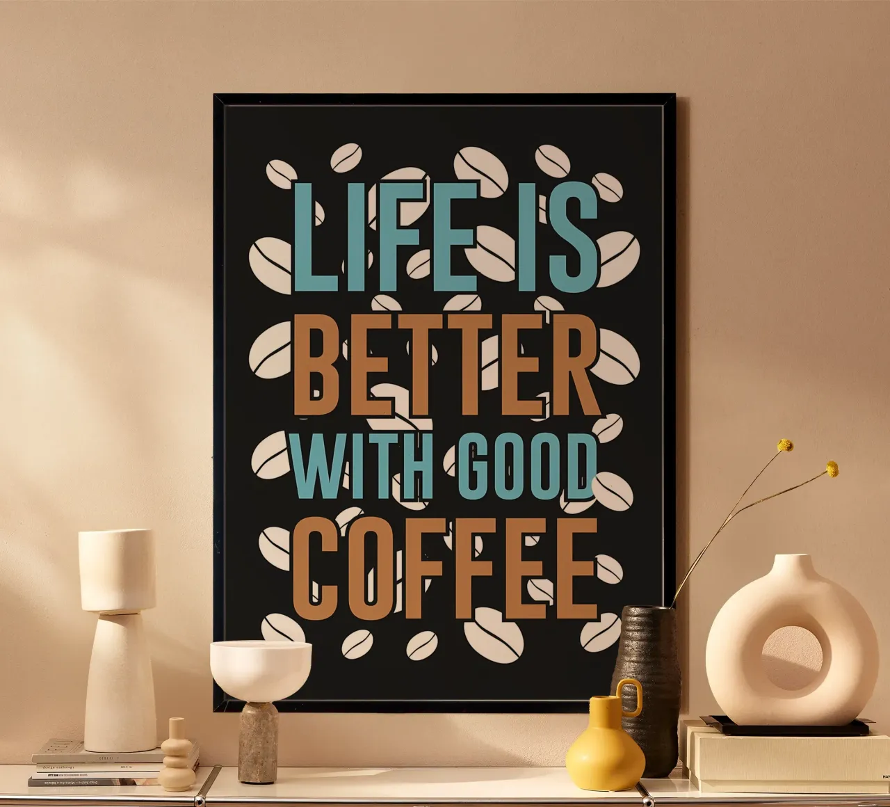 vita migliore caffè buono poster con telaio in legno da Dale Edward YoungJr