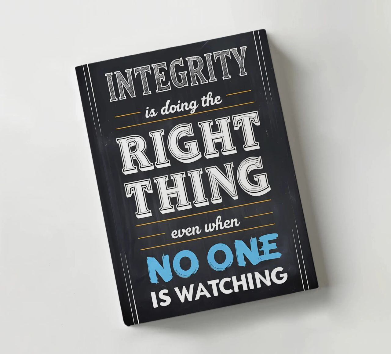 Integrity Chalkboard Quote notebook by inspirational quote