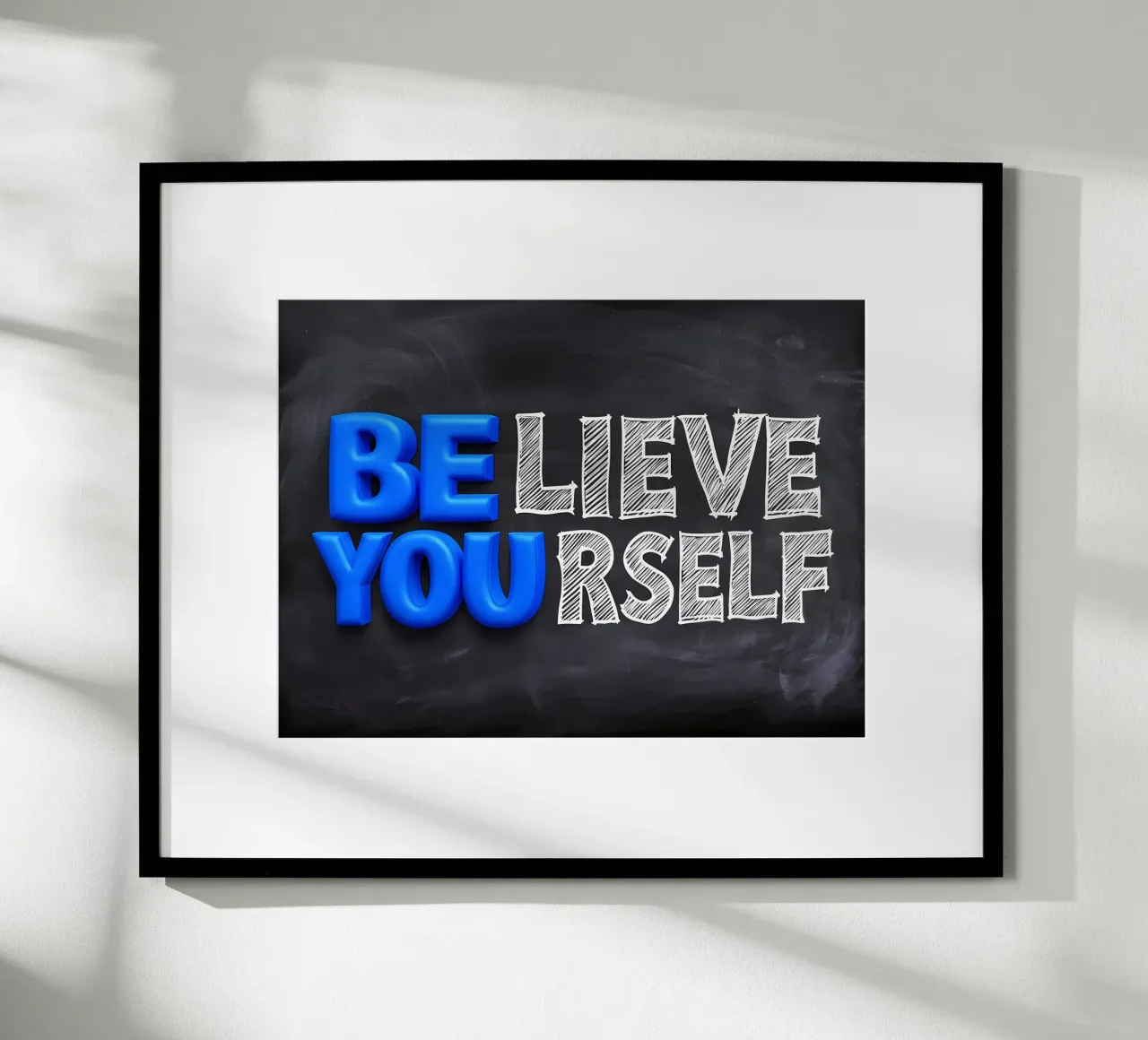 Glaube an dich selbst - Kreidetafel-Motivation Hahnemühle von inspirational quote