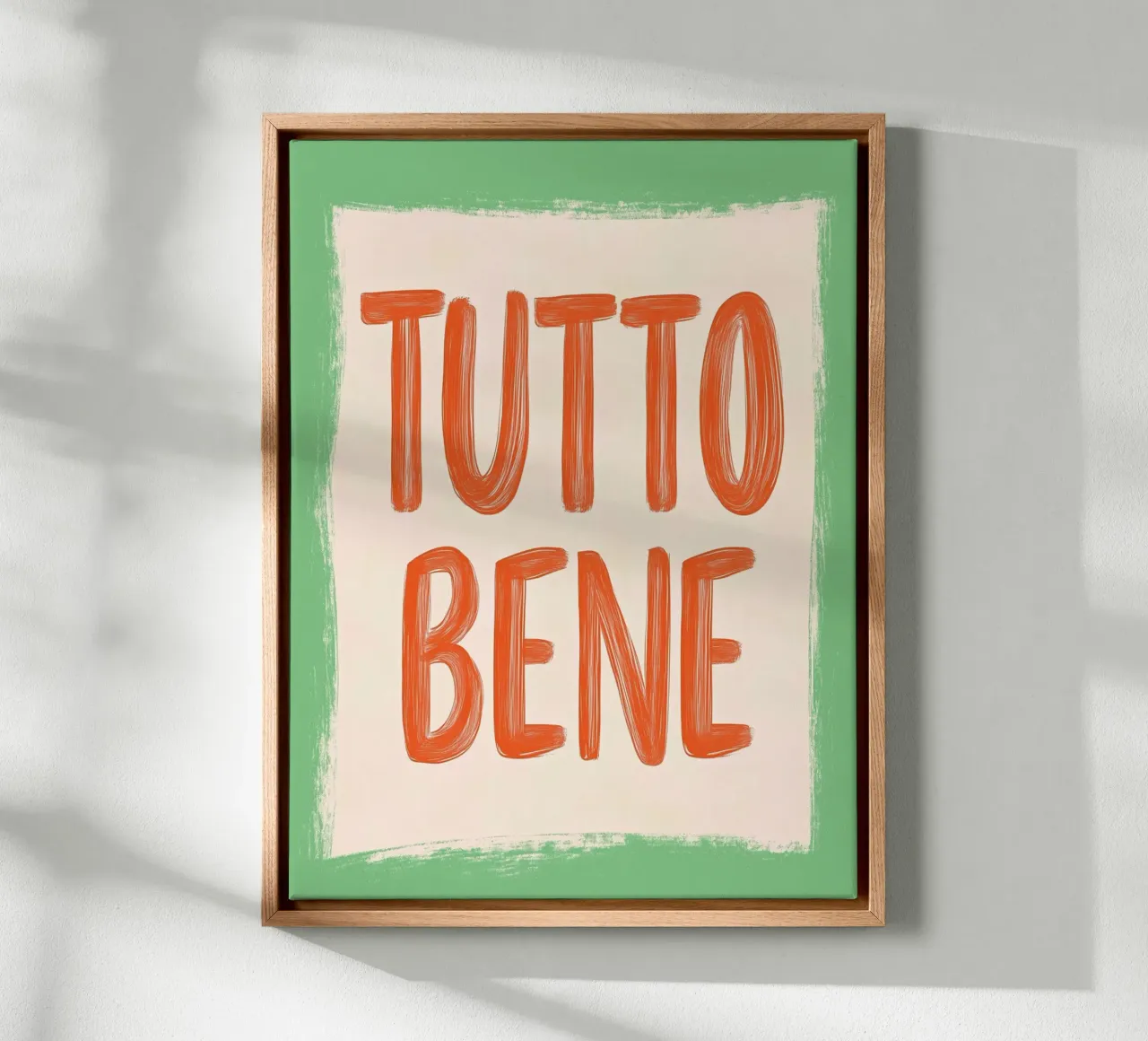 Tutto Bene, Slogan tela con Cornice a cassetta da Carinaprint