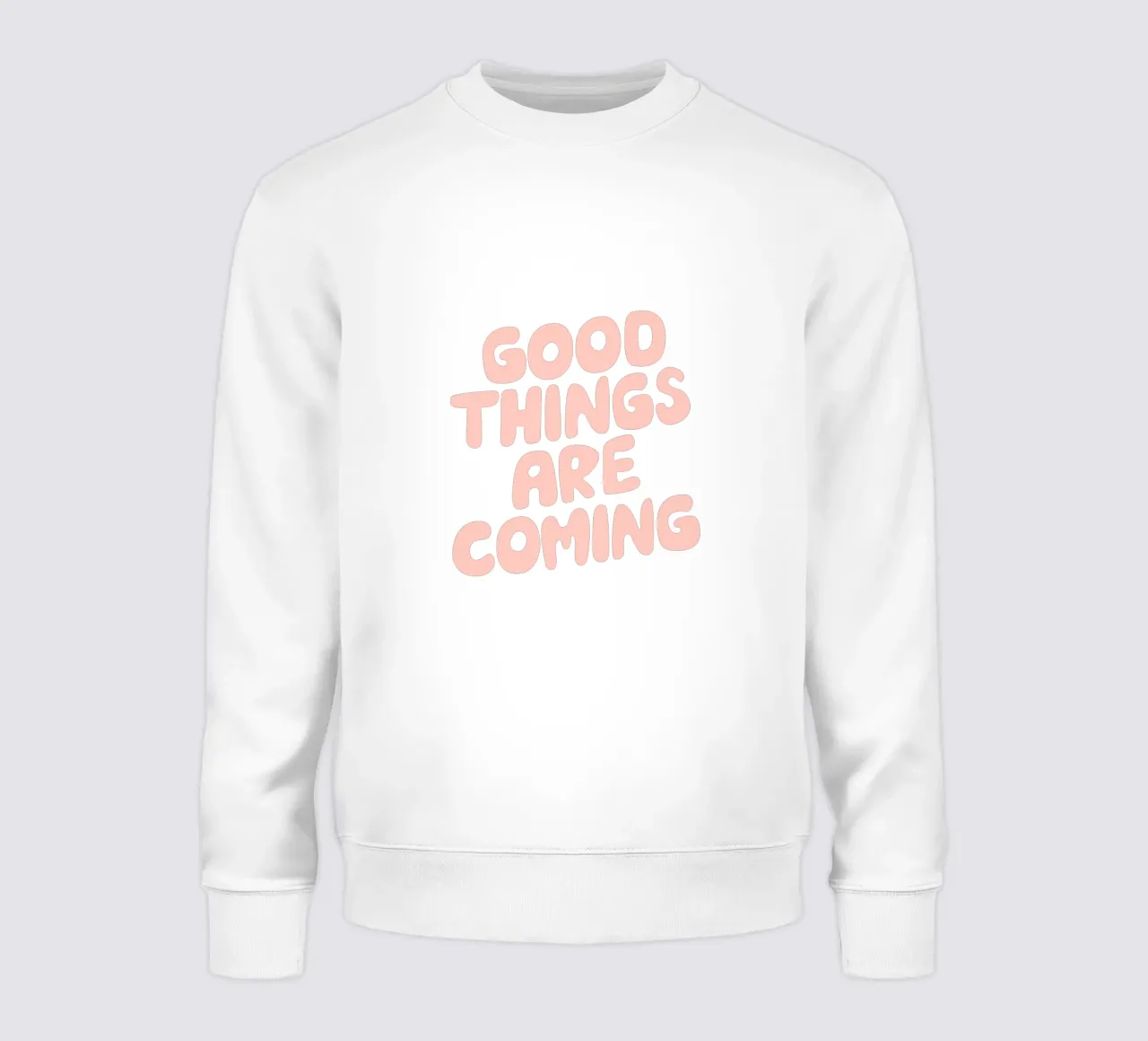 Good Things are Coming Optimistic Typography Print Verde sudadera de THE MOTIVATED TYPE