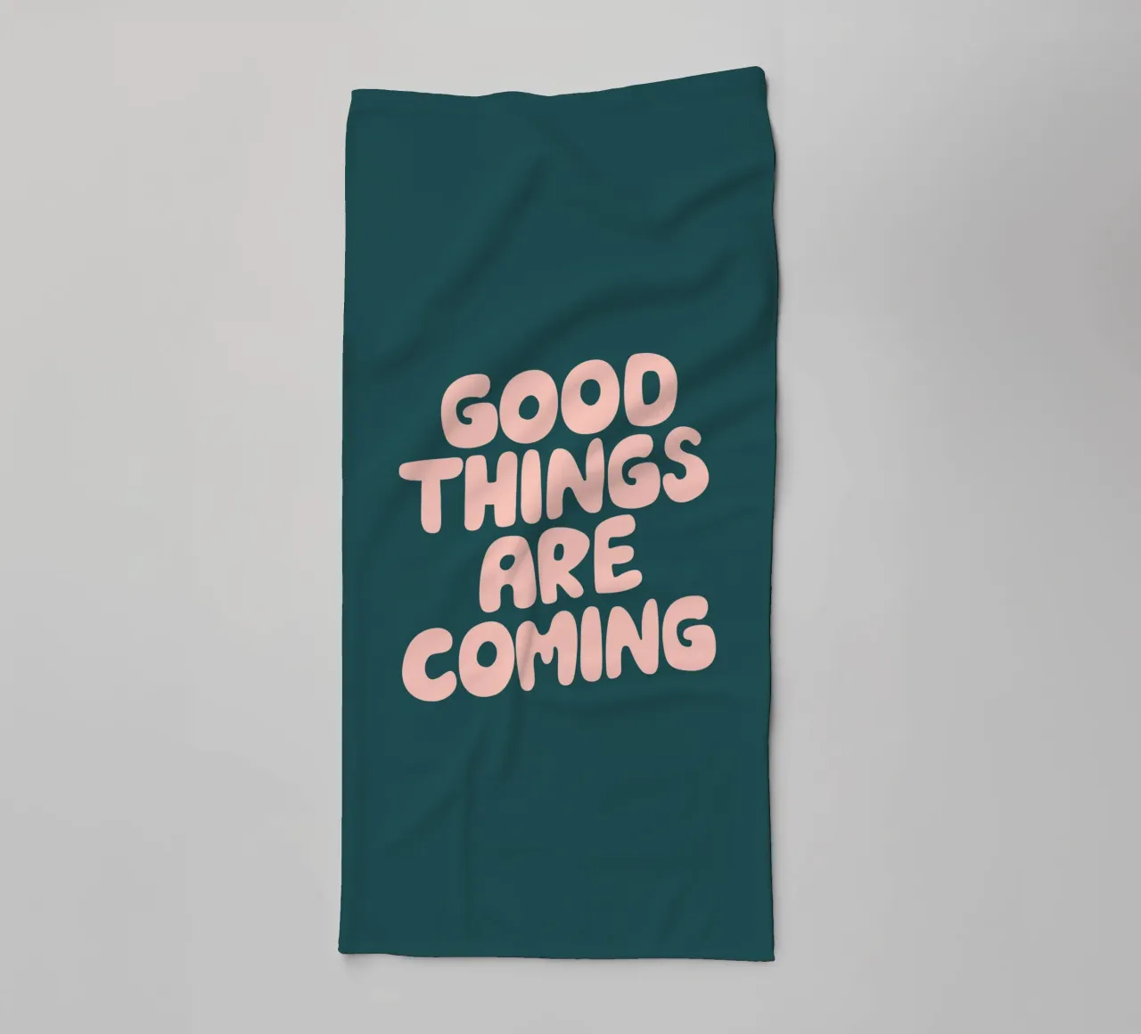 Good Things are Coming Optimistic Typography Print Green towel by THE MOTIVATED TYPE