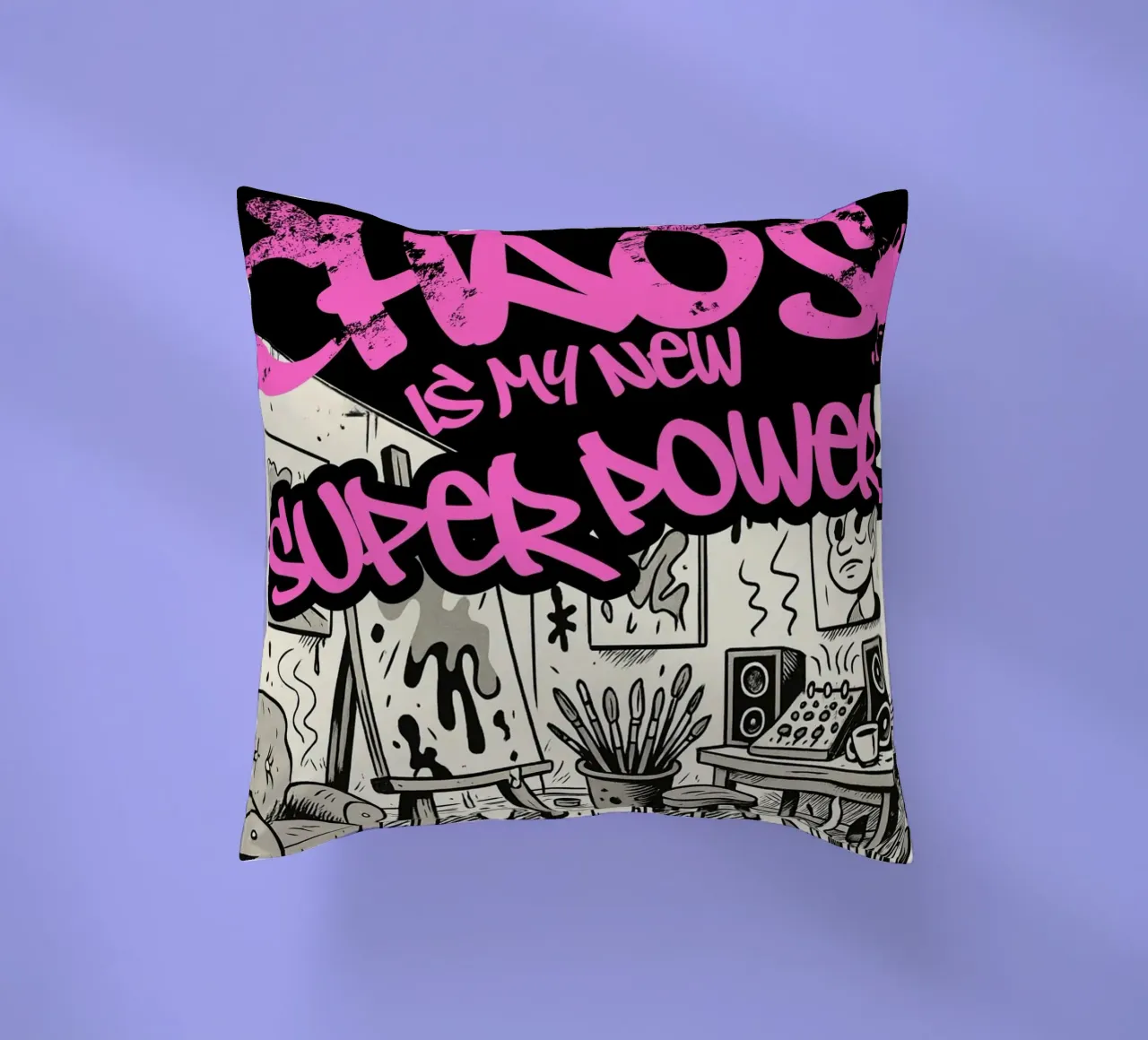 CHAOS IS MY NEW SUPER POWER cuscino da Einfach Uebel