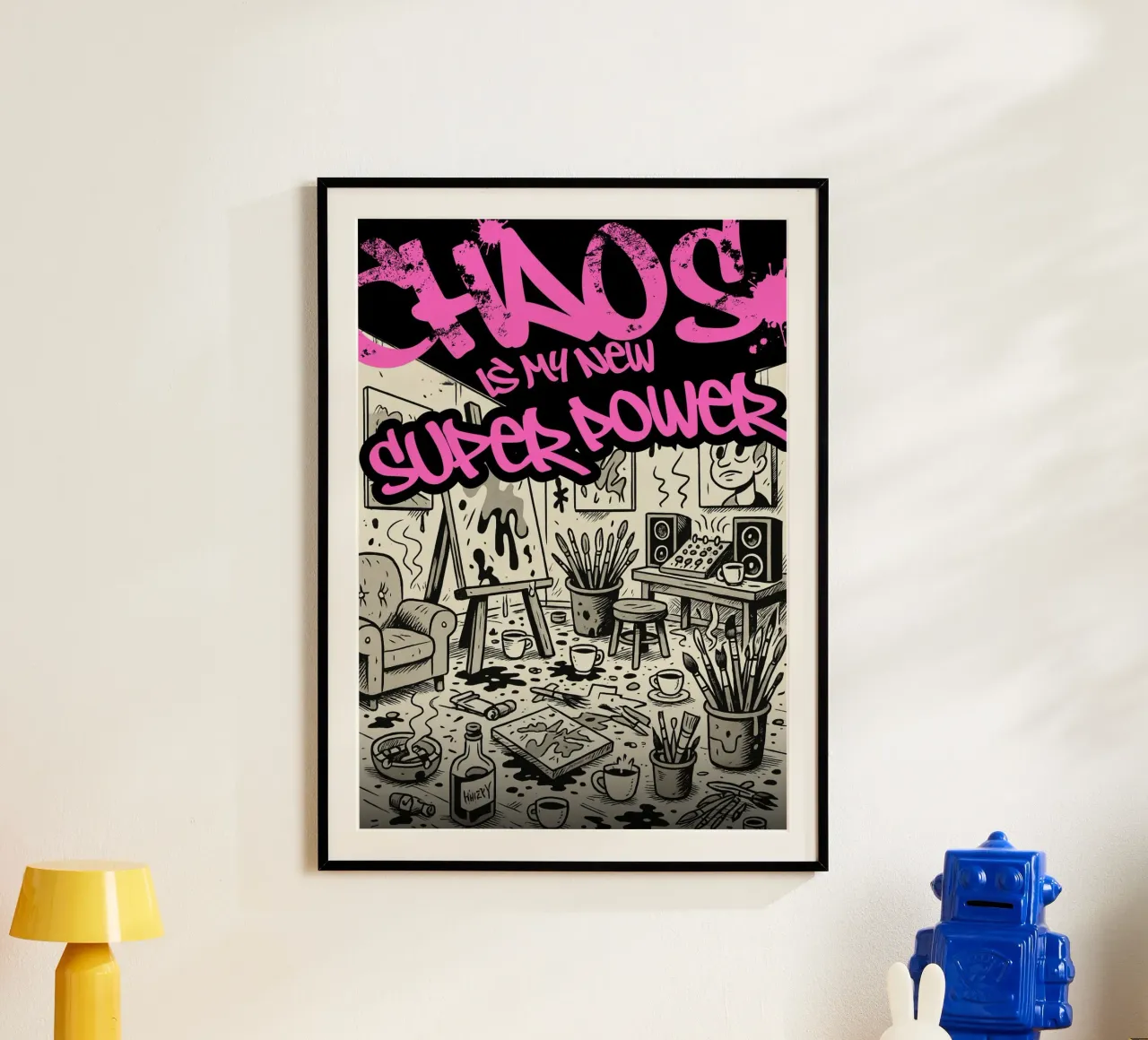 CHAOS IS MY NEW SUPER POWER Poster von Einfach Uebel