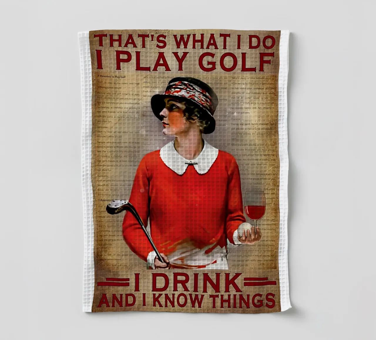 thats what i do i play golf i drink wine tea towel by khanrosie