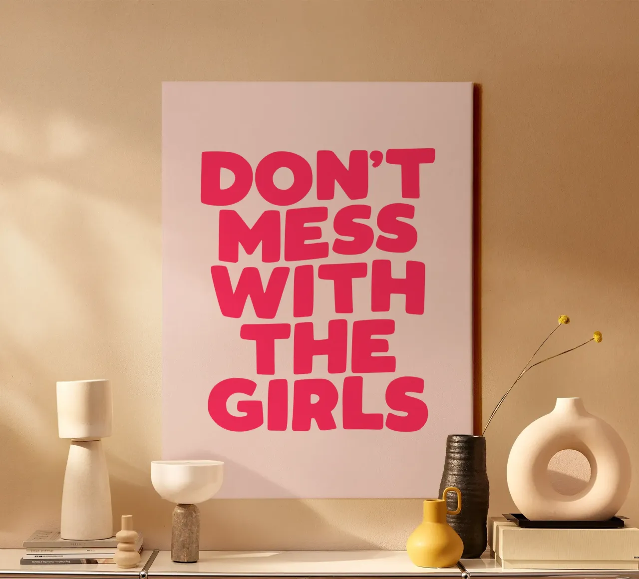 Don't Mess With The Girls Sassy Typography Print in Pink canvas with Floater frame by THE MOTIVATED TYPE