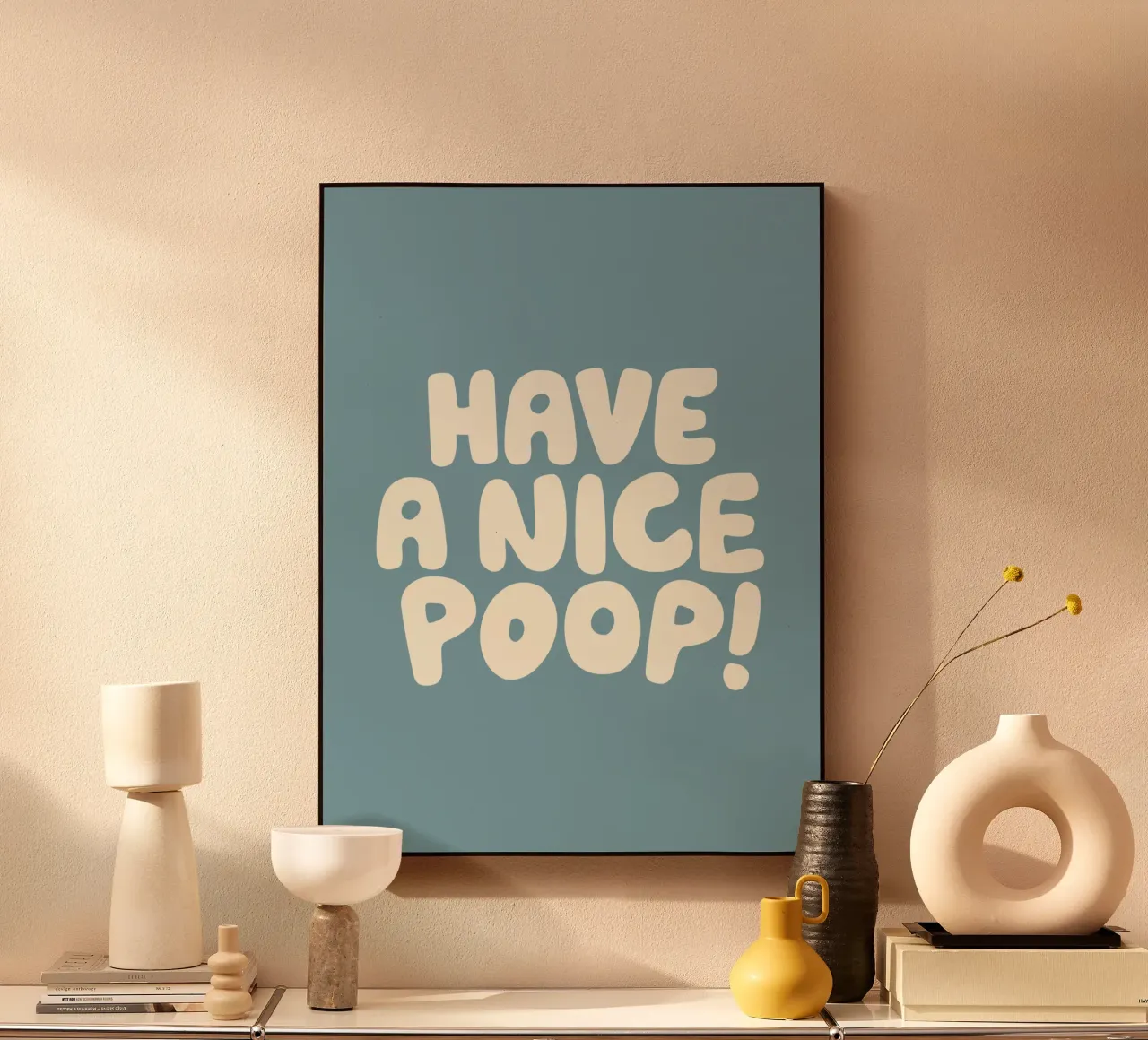 Have a Nice Poop Blue Bathroom Wall Decor Typography Print plexiglas de THE MOTIVATED TYPE