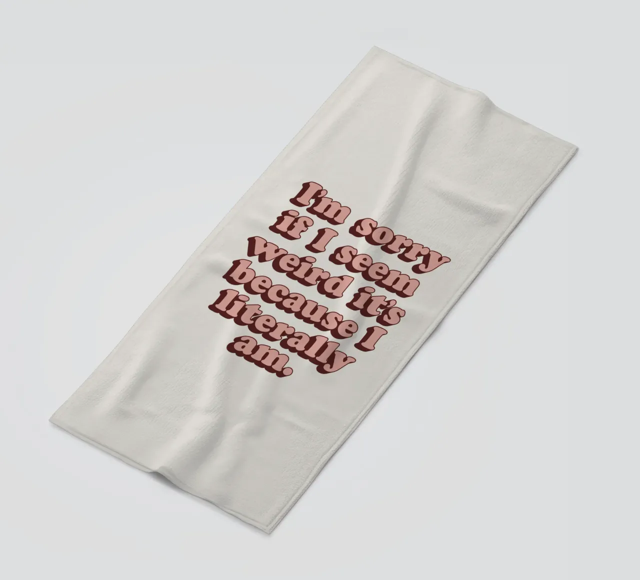 Mi dispiace se sembro strana, è perché sono letteralmente una stampa telo mare da THE MOTIVATED TYPE