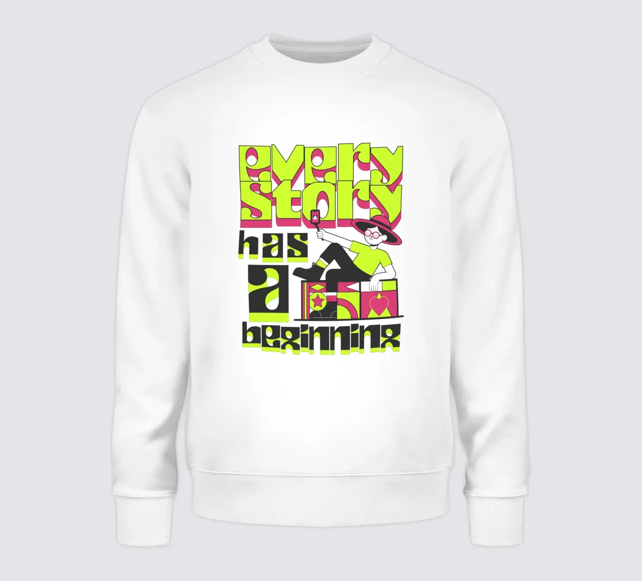 Every story has a beginning sweatshirt by artelevenstudio