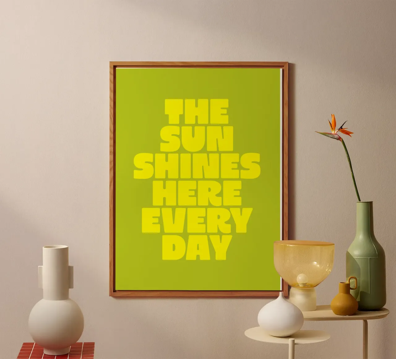 The Sun Shines Here Every Day Typography Print Yellow Green forex plate by THE MOTIVATED TYPE