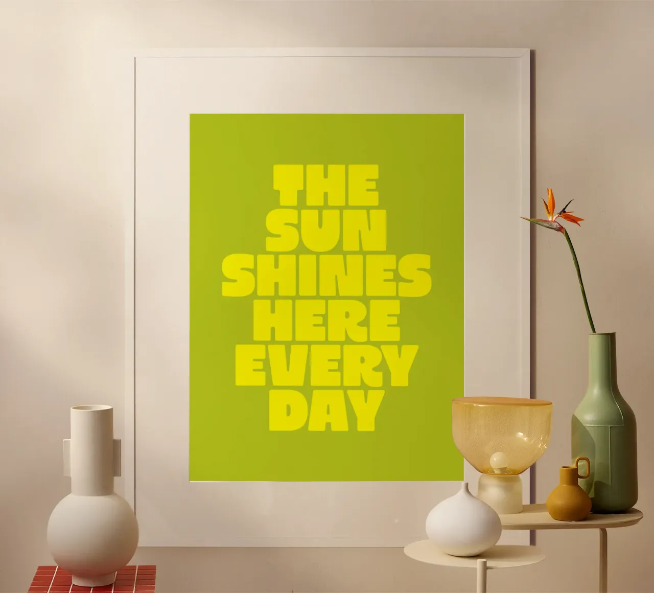 The Sun Shines Here Every Day Typography Print Amarillo Verde hahnemühle de THE MOTIVATED TYPE