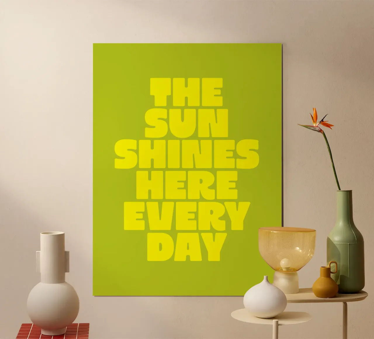 The Sun Shines Here Every Day Typography Print Amarillo Verde hahnemühle de THE MOTIVATED TYPE