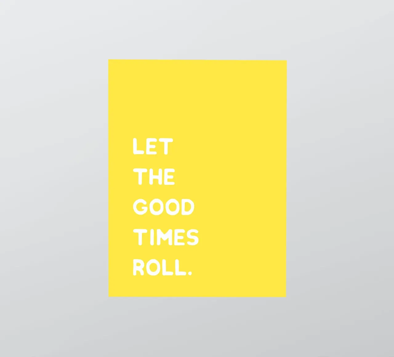 Let the good times roll. adesivo da Ohkimiko