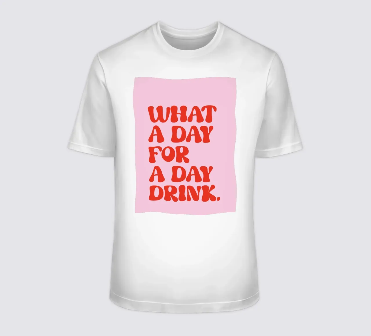 What a day for a daydrink t-shirt da Ohkimiko