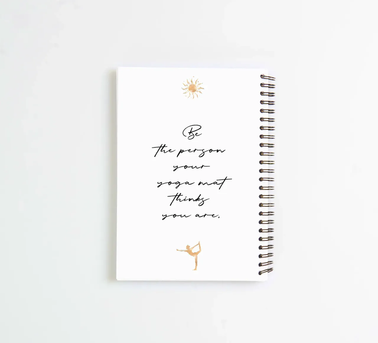 Be the person your yoga mat thinks you are Ringbuch von Ohkimiko