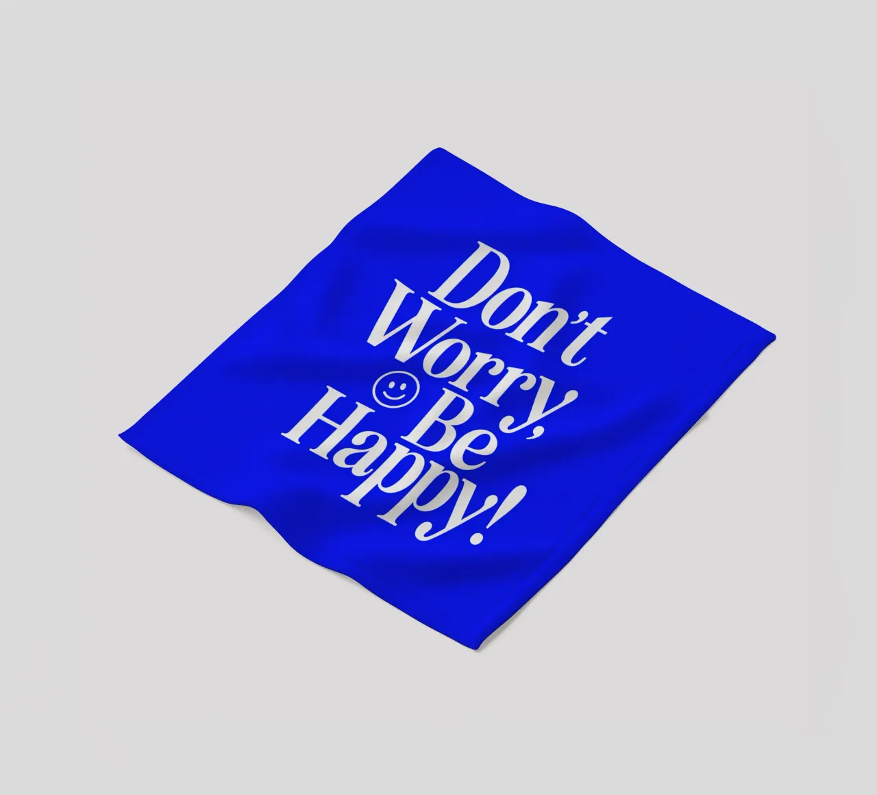Don't Worry Be Happy Positieve Upbeat Typografie Print Blauw fleecedeken van THE MOTIVATED TYPE