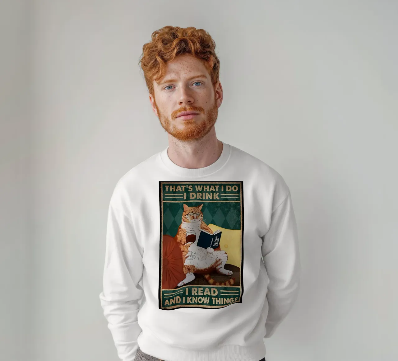 Cat That's What I Do I Drink I Read And I Know Things Sweatshirt von Aaronshop