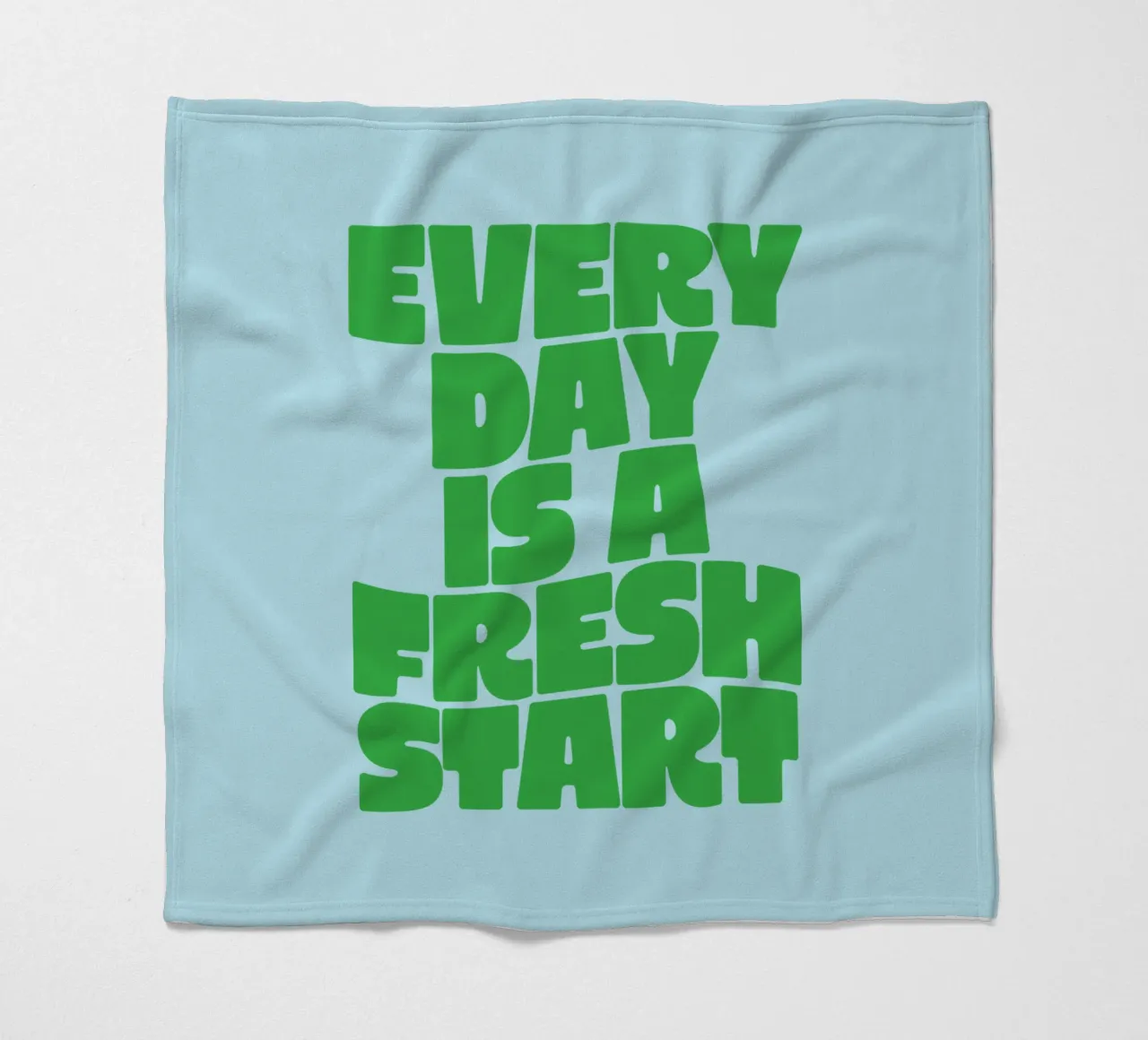 Every Day is a Fresh Start Typography Print in Green Blue fleece blanket by THE MOTIVATED TYPE