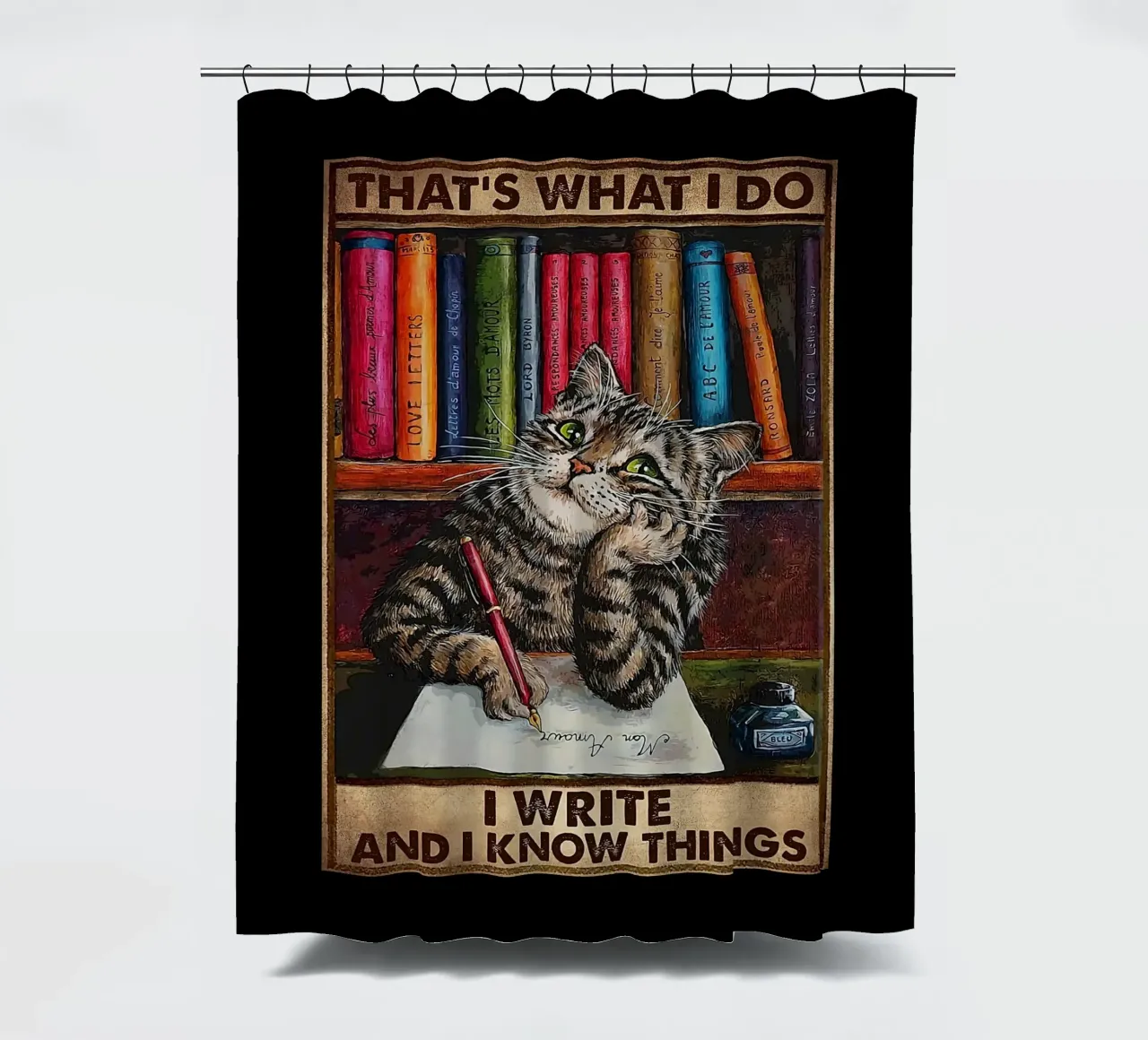 Cat That's What I Do I Write And I Know Things Duschvorhang von Aaronshop