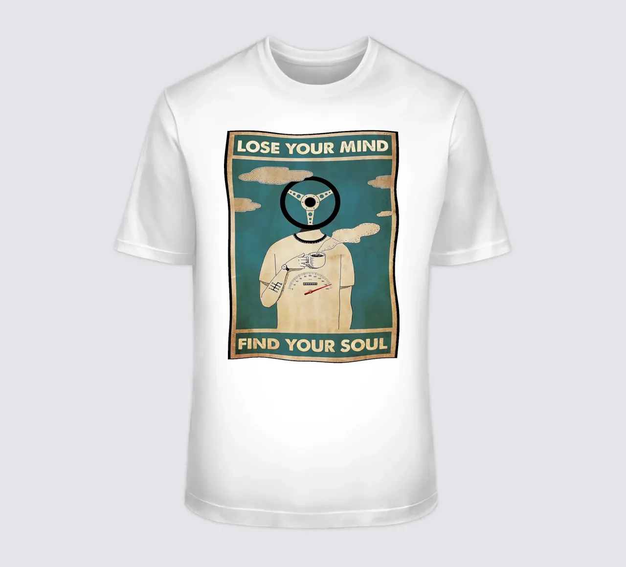 Conductor, conducción de automóviles - Pierde la cabeza, encuentra tu alma camiseta de Aaronshop