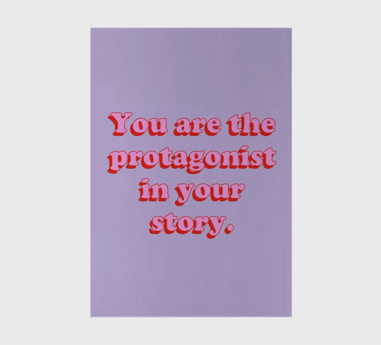 You Are The Protagonist notebook by Studio One