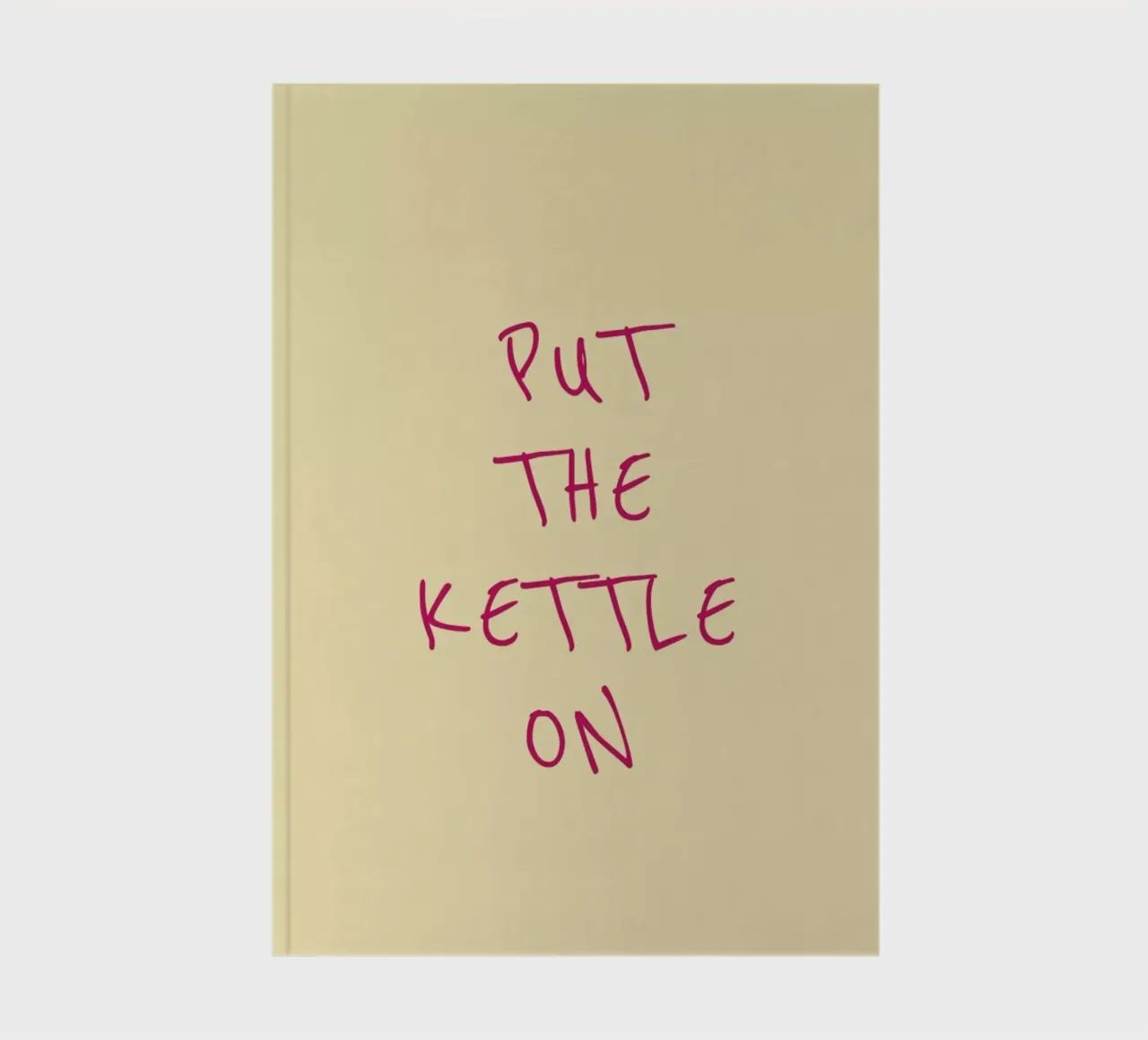 Put the Kettle On notebook by Ayleen