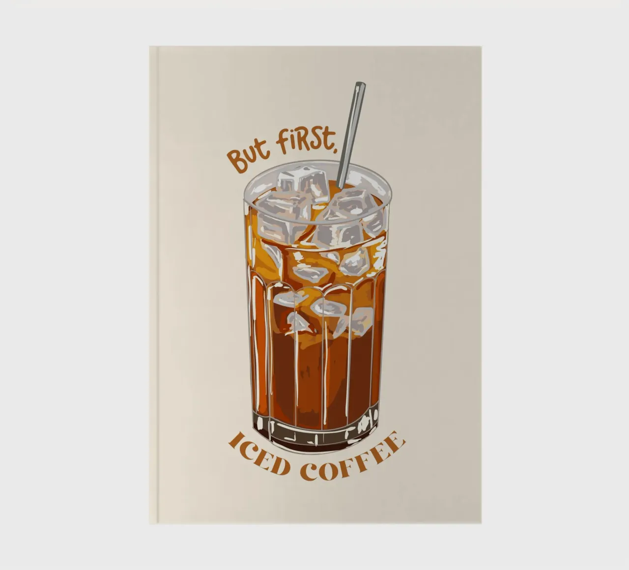 But First Iced Coffee notebook by EDMPROJECT