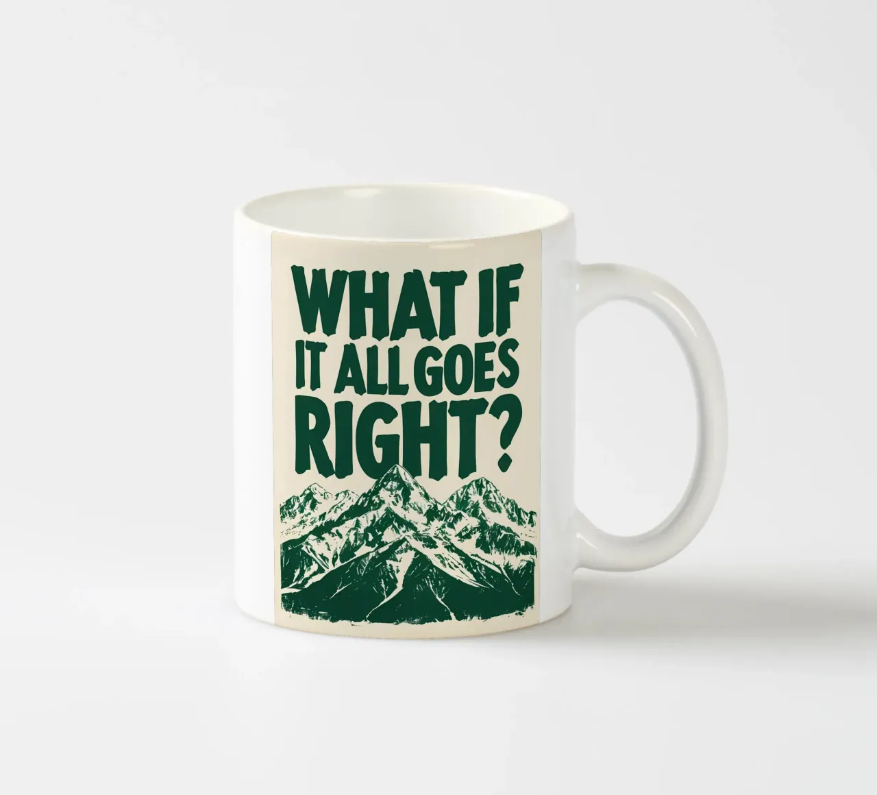 E se tutto andasse per il verso giusto? tazza in ceramica da inspirational quote