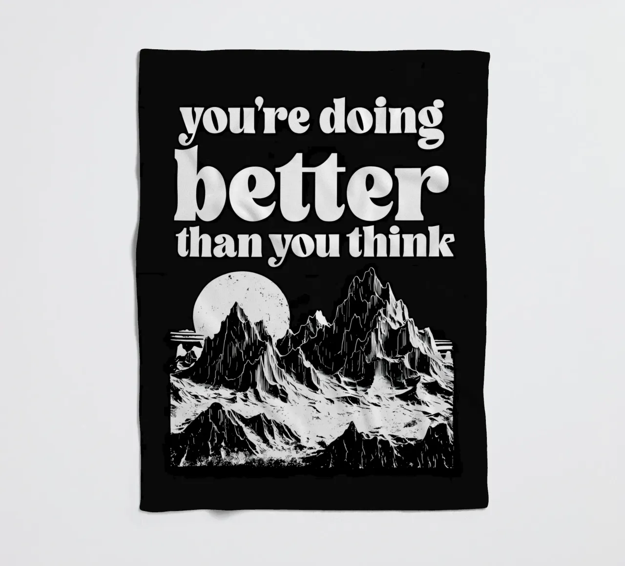 You're Doing Better Than You Think fleece blanket by inspirational quote