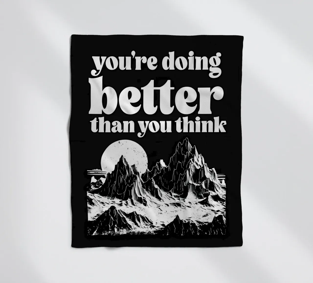 You're Doing Better Than You Think fleece blanket by inspirational quote
