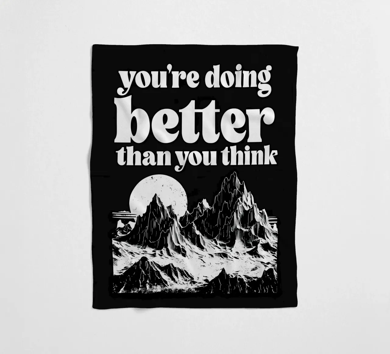 You're Doing Better Than You Think fleece blanket by inspirational quote