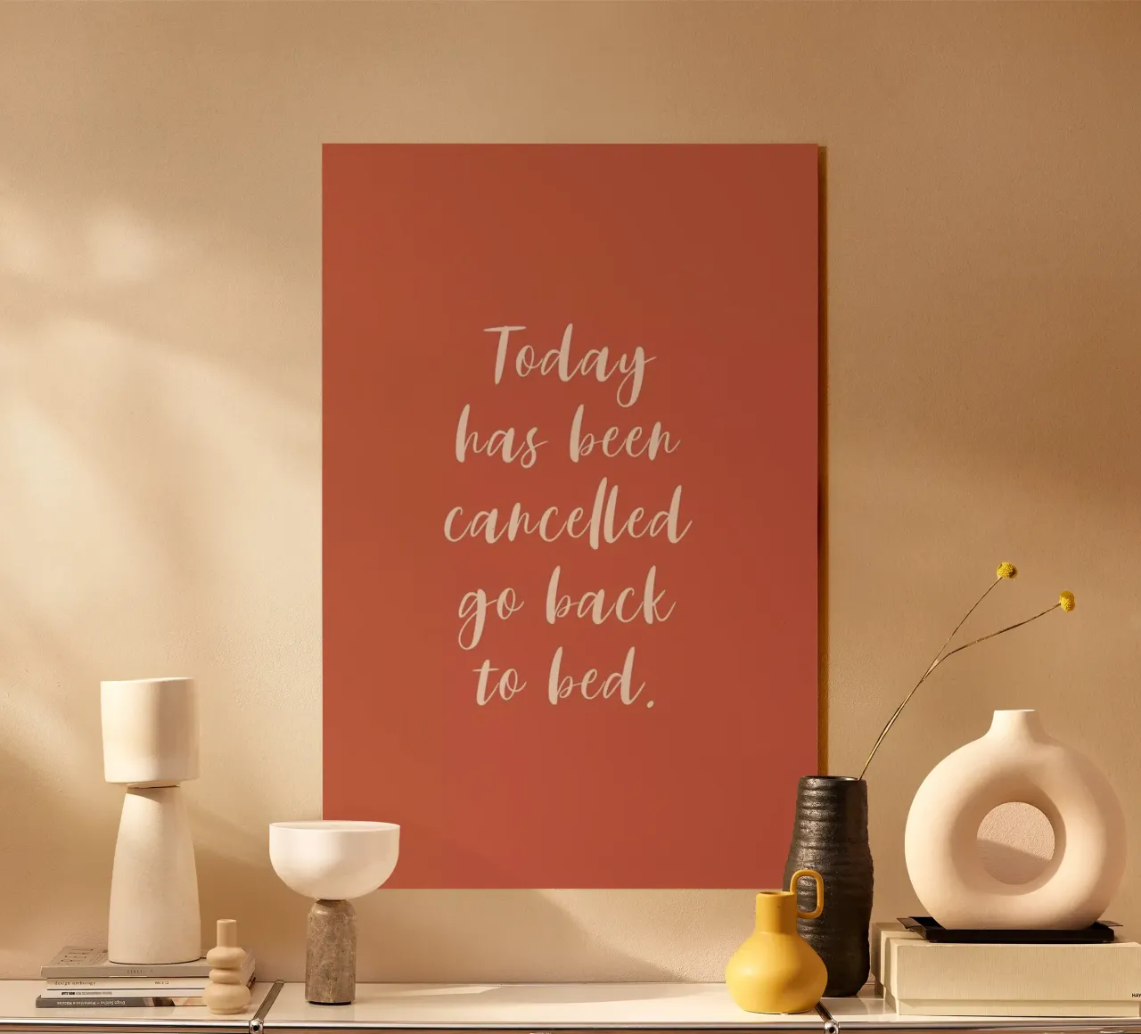 Today Has Been Cancelled plexiglass da Ayleen