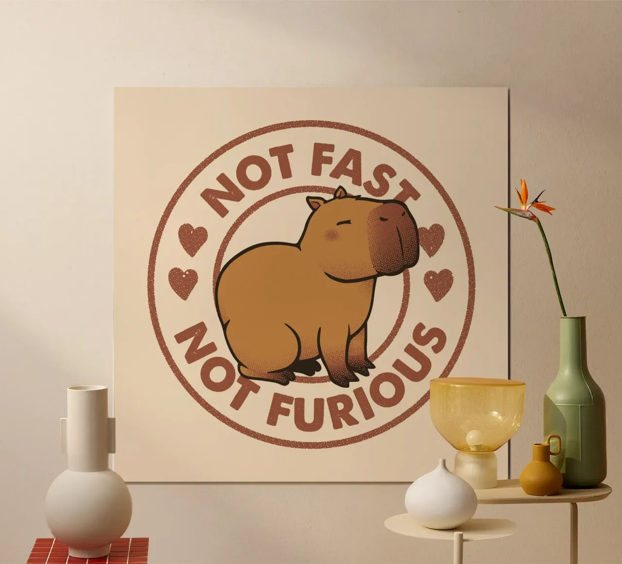 Nicht schnell, nicht wütend - Capybara Poster von Tobe Fonseca