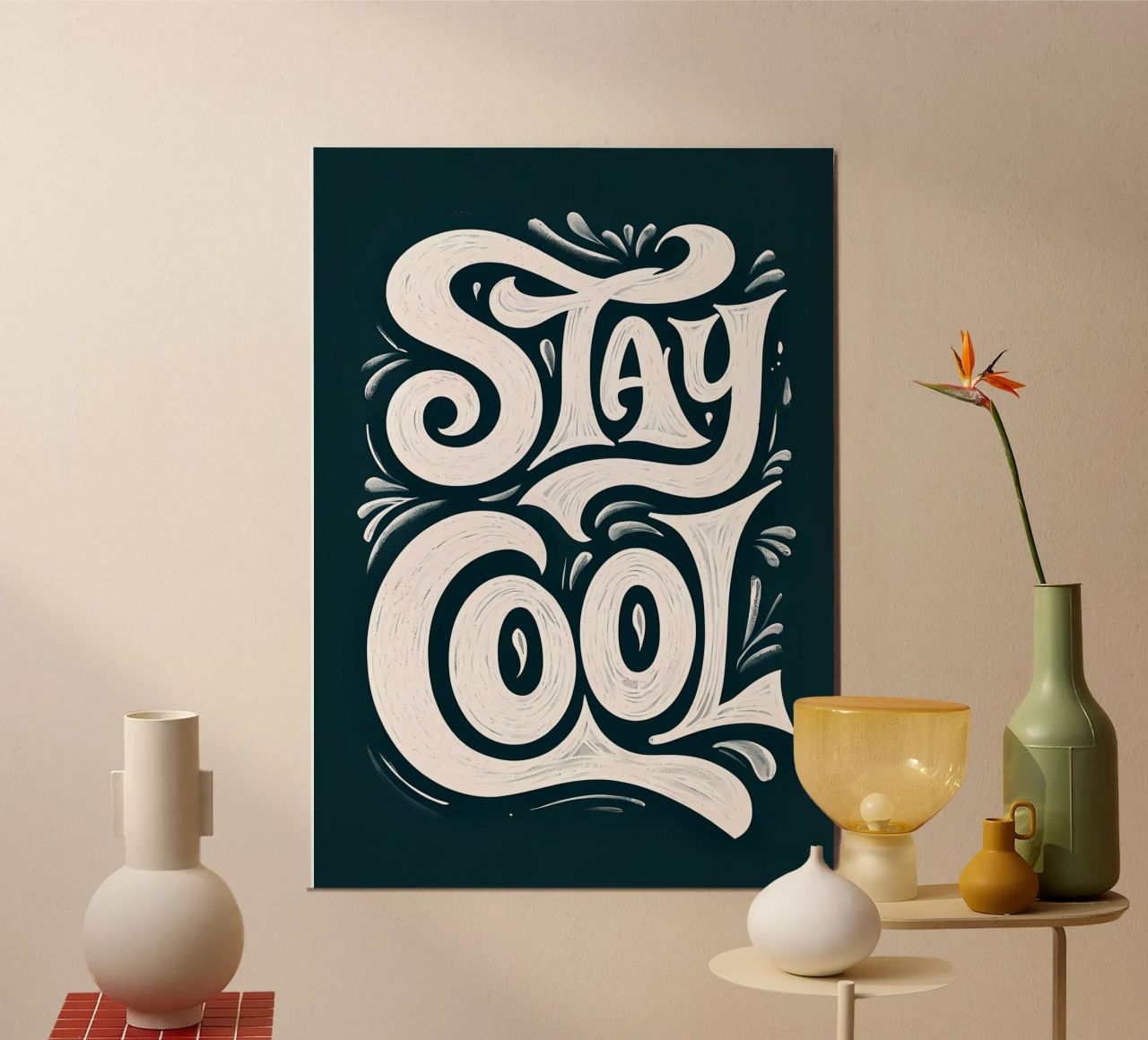 Stay Cool Typography poster by inspirational quote