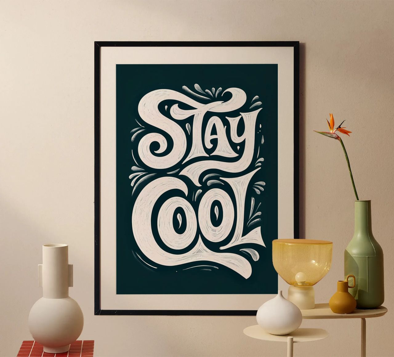 Stay Cool Typography poster by inspirational quote