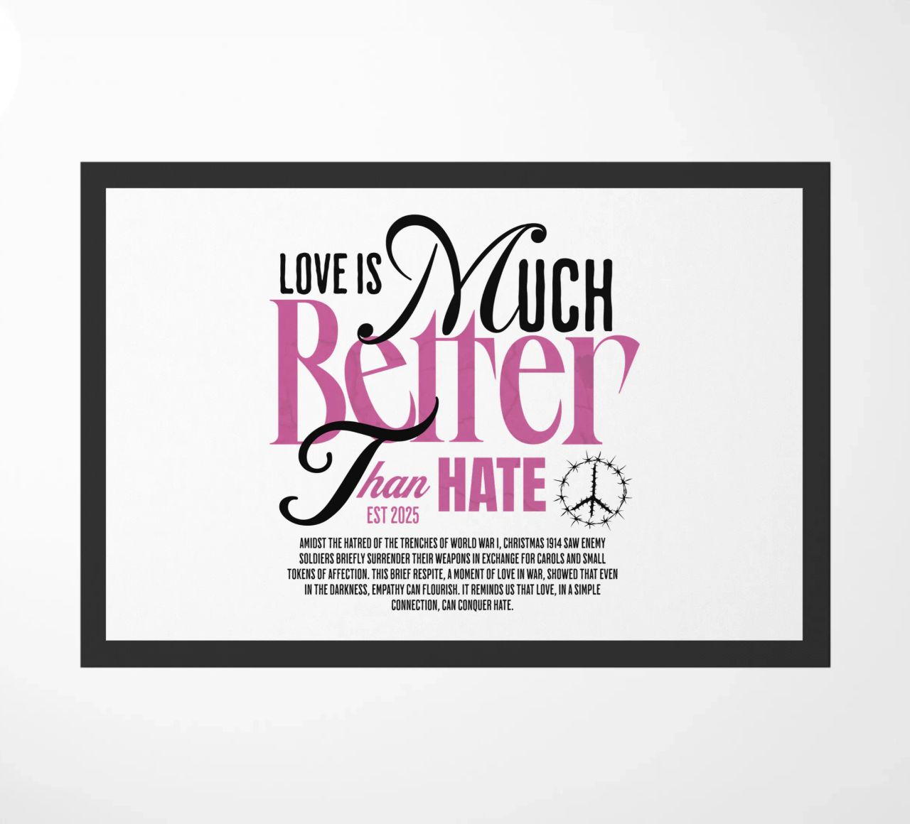 Love is Much Better Than Hate zerbino da artelevenstudio