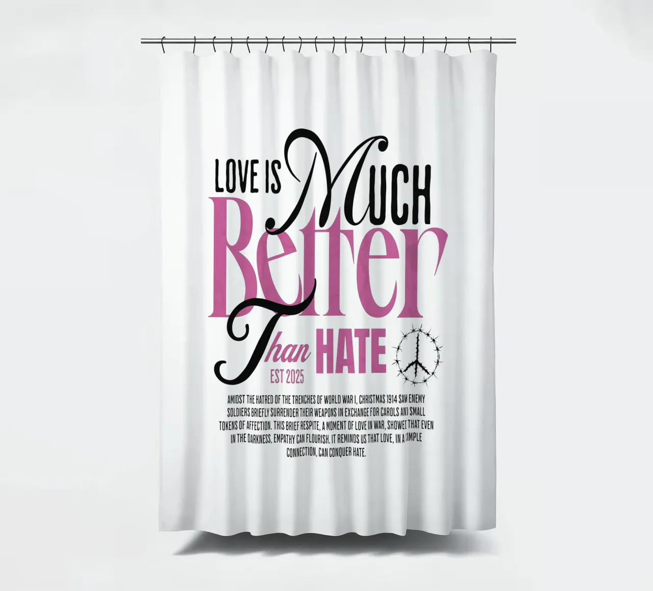 Love is Much Better Than Hate tenda da doccia da artelevenstudio