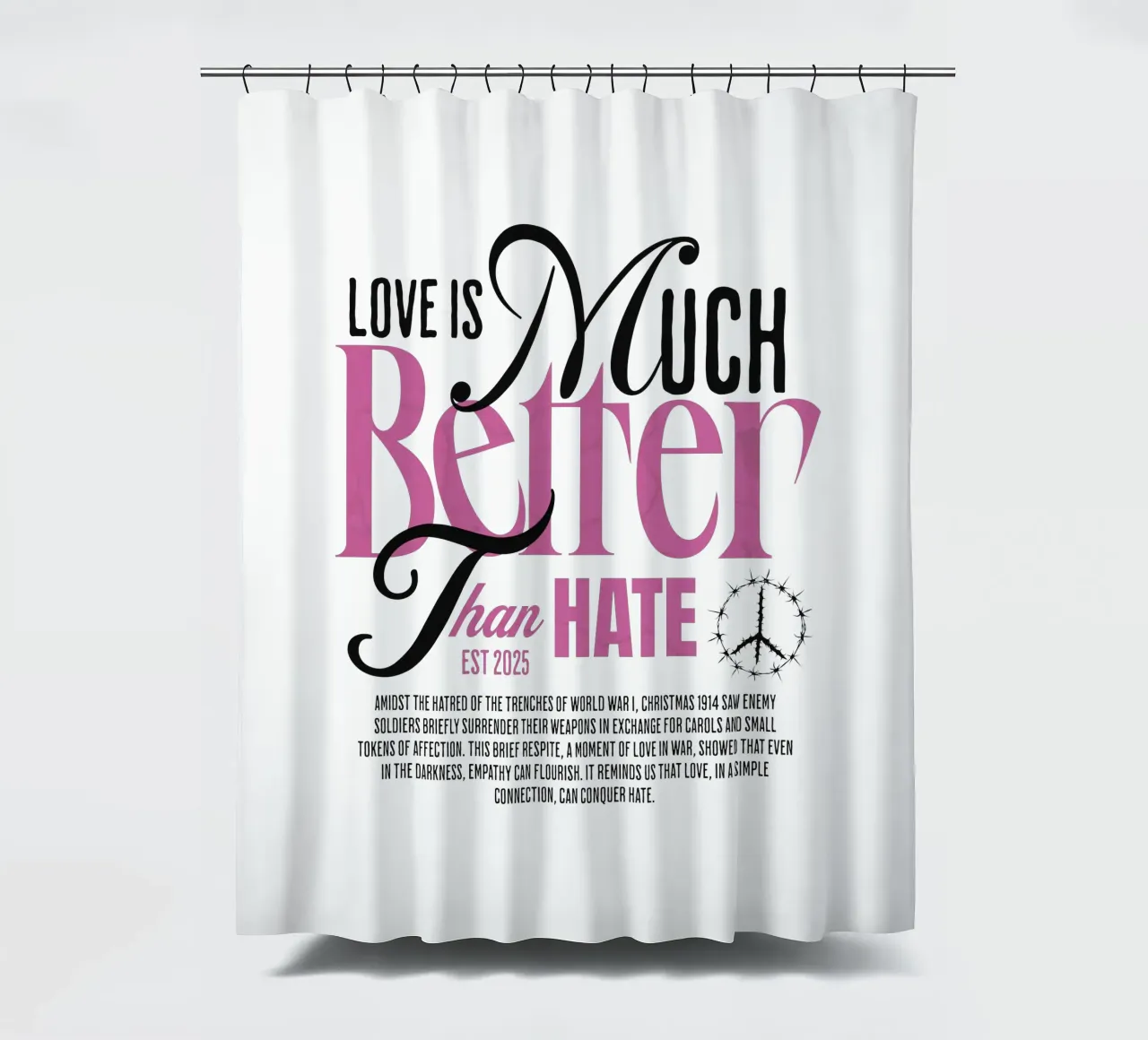 Love is Much Better Than Hate tenda da doccia da artelevenstudio