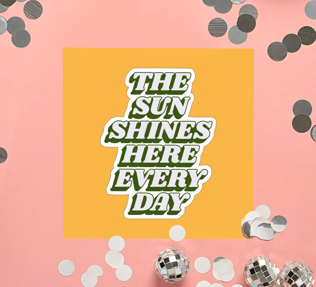 The Sun Shines Here Every Day Retro Typography Print Amarillo pegatina de THE MOTIVATED TYPE