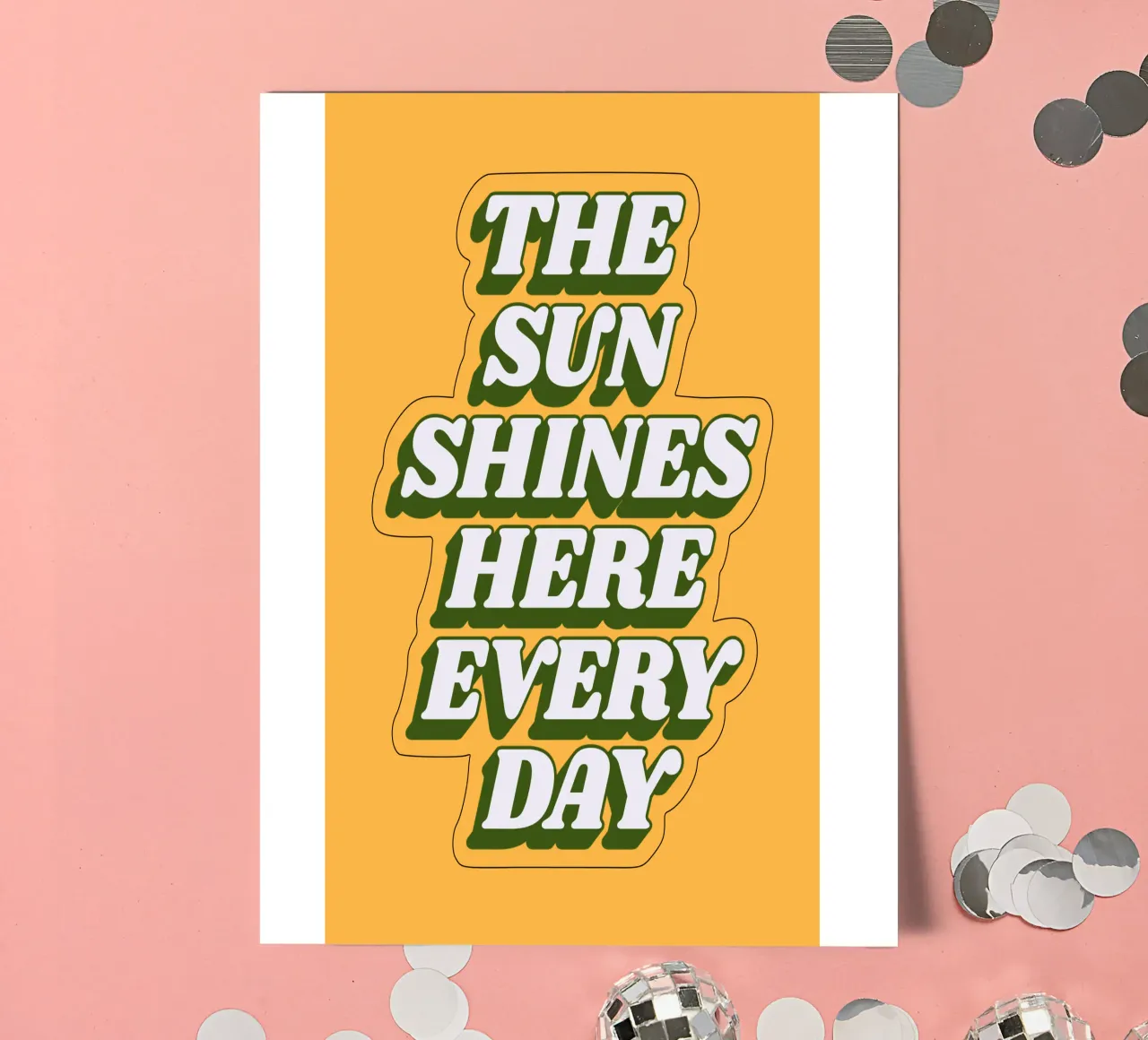 The Sun Shines Here Every Day Retro Typography Print Yellow sticker sheet by THE MOTIVATED TYPE