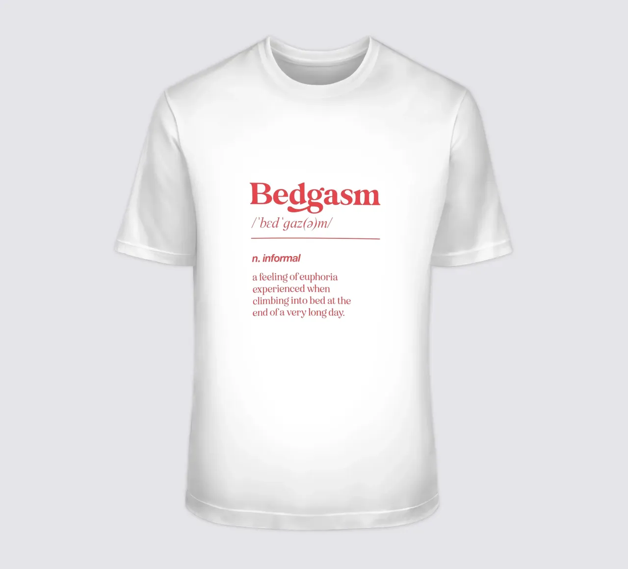 Bedgasm Dictionary Definition Humorous Typography Print Pink t-shirt by THE MOTIVATED TYPE