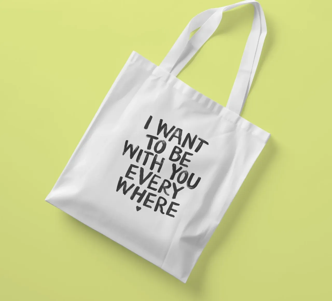 I Want to Be With You Everywhere Typography in Black White tote bag by THE MOTIVATED TYPE