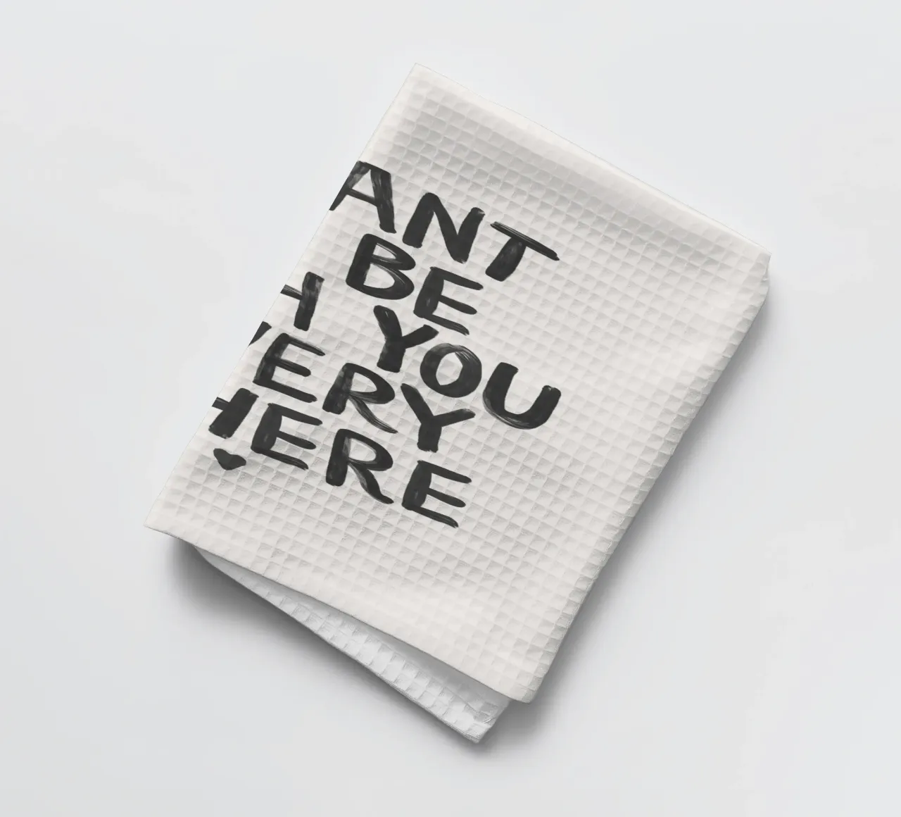 Tipografia "Voglio stare con te ovunque" in bianco e nero canovaccio da cucina da THE MOTIVATED TYPE