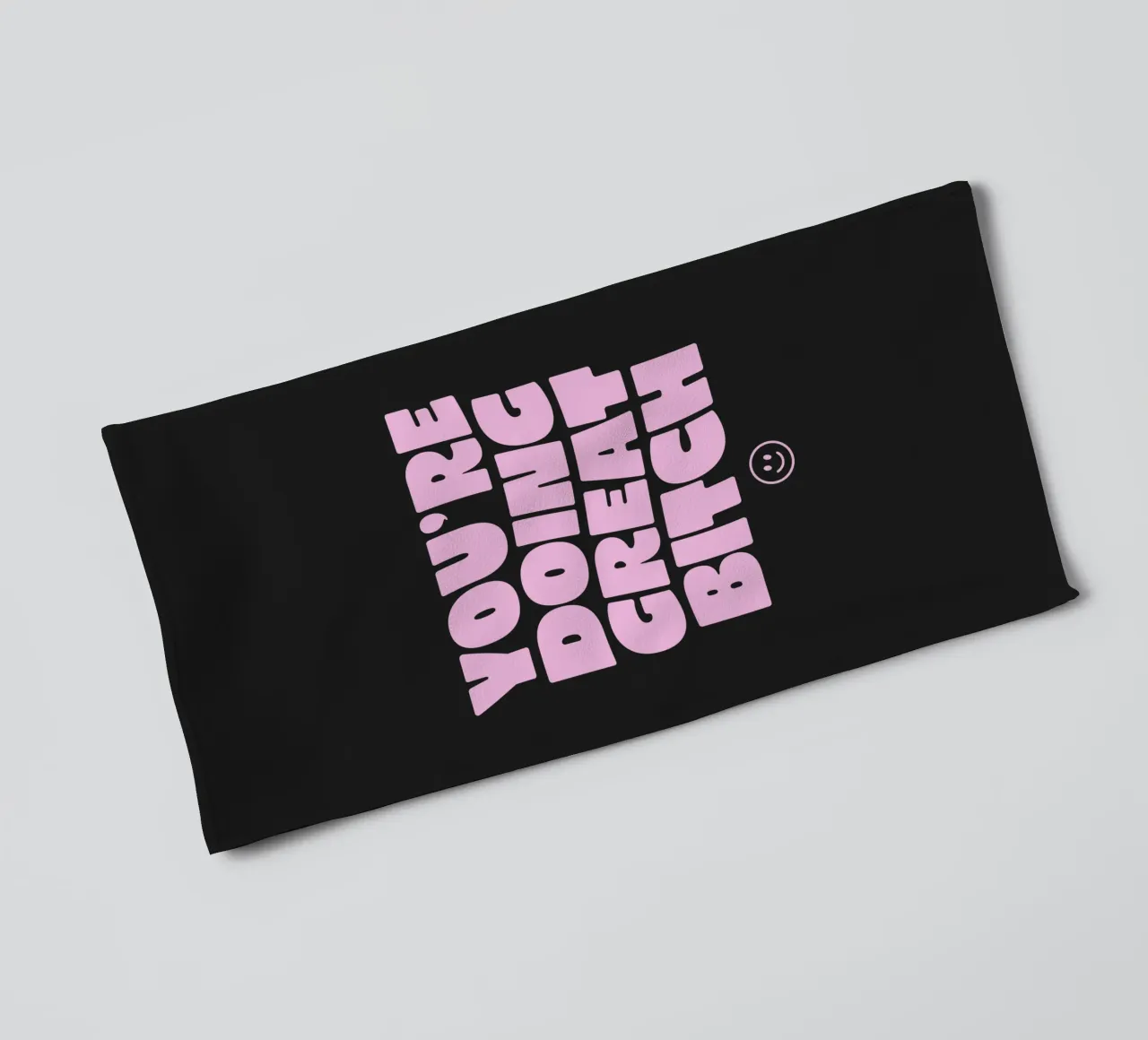 You're Doing Great Bitch Sassy Typography Print Pink & Black towel by THE MOTIVATED TYPE